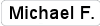 Patreon Pack Member MIchael F